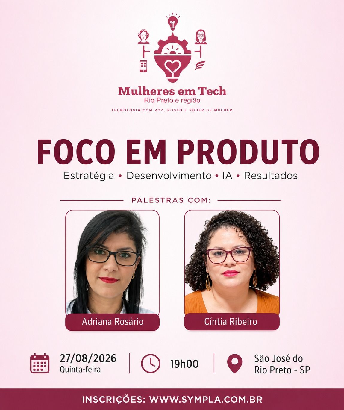Foco em Produto — Adriana Rosário e Cíntia Ribeiro